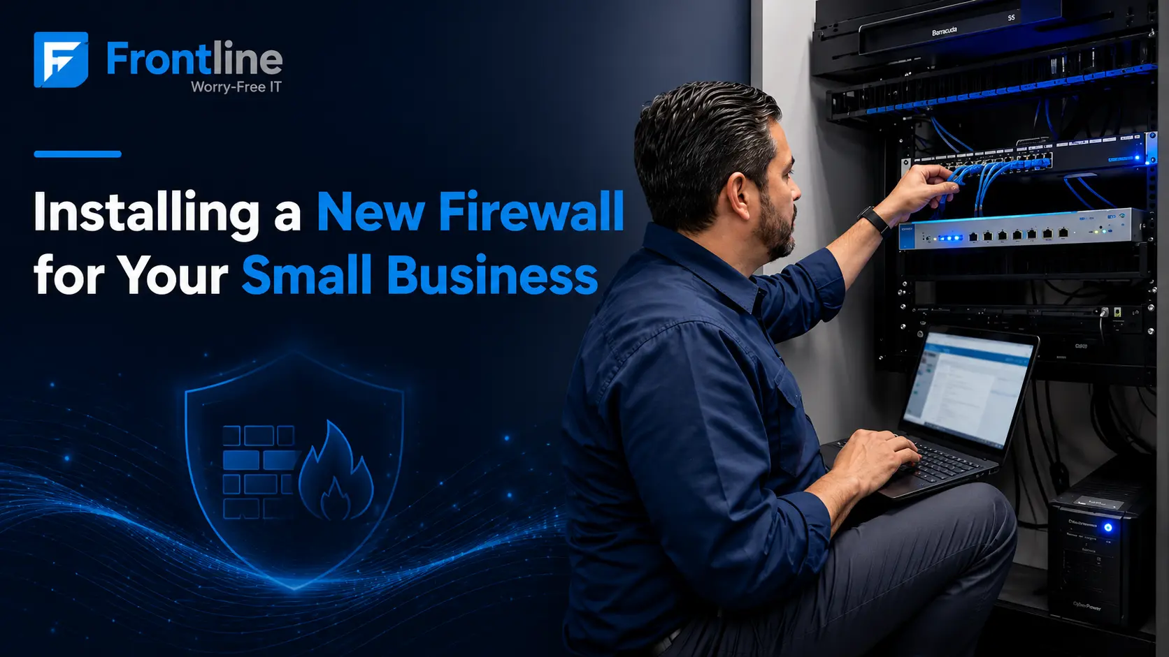 Installing a new firewall for your small business